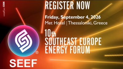 LIVE από τη Θεσσαλονίκη το 10ο Southeast Europe Energy Forum: Η Νοτιοανατολική Ευρώπη στο επίκεντρο της νέας ενεργειακής γεωγραφίας